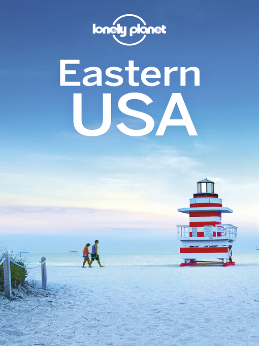 Title details for Lonely Planet Eastern USA by Trisha Ping - Available